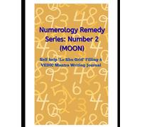 Numerology Missing Number Remedy Series 2 (1-9) |: Lo Shu Grid Filling Practice Book: Vedic numerology solution to missing number 2 related to Moon ... Mantra Writing Aligned with Numbers & Planets