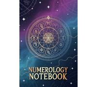 Numerology Notebook: Notebook Journal - "Unlocking the Secrets of Numbers"