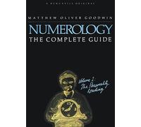 Numerology, The Complete Guide: Volume 1: The Personality Reading