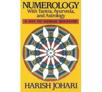 NUMEROLOGY: WITH TANTRA, AYURVEDA AND AS By Harish Johari (Paperback)