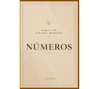 NÚMEROS: Entiende el viaje de Israel y fortalece tu fe (La Palabra Viva)