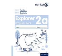 Numicon: Number, Pattern and Calculating 2 Explorer Progress Book A (Pack of 30)
