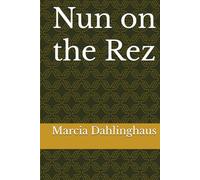 Nun on the Rez