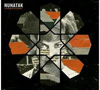 Nunatak - Nunatak Y El Tiempo De Los Valientes