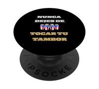 Nunca Dejes De Tocar Tu Tambor Orgullo Boricua Puerto Rico PopSockets Adhesive PopGrip