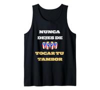 Nunca Dejes De Tocar Tu Tambor Orgullo Boricua Puerto Rico Tank Top