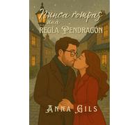 Nunca rompas una regla Pendragón: El romance acogedor de estas navidades sucede en Gales.