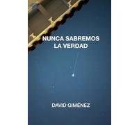 NUNCA SABREMOS LA VERDAD: De Barcelona a Área 51: seis YouTubers en busca de la verdad y que podrían salvar el mundo.