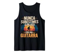Nunca Subestimes Un Loco Con Guitarra Music Design Tank Top