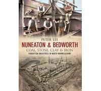 Nuneaton & Bedworth Coal, Stone, Clay and Iron