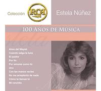 Nunez, Estela - Coleccion Rca 100 Anos De Musica