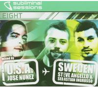 Nunez, Jose - Subliminal Sessions: Mixed By Jose Nunez, Steve Angello And Sebastian Ingrosso