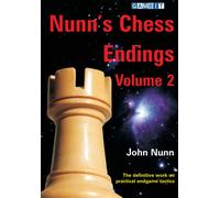 Nunn's Chess Endings Volume 2