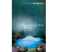 Nuns and Soldiers: Iris Murdoch