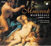 Nuova Musiche - Monteverdi: Madrigali