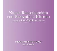 Nuova Raccomandata Con Ricevuta Di Ritorno With Thijs Van Leer - Prog Exhibition 2010 Live In Rome [Japan LTD Mini LP SHM-CD] VSCD-4260