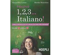 Nuovo 1, 2, 3... italiano! Corso comunicativo di lingua italiana per stranieri