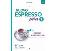 NUOVO Espresso plus 1 - ESERCIZI SUPPLEMENTARI nuova edizione - ADDITIONAL EXERCISES BOOK. A1