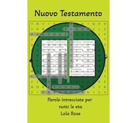 Nuovo Testamento: Dal Vangelo alla Rivelazione: Il Cammino della Fede Cristiana