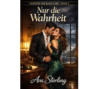 Nur die Wahrheit (Schwüre der Black Card)