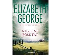 Nur eine bose Tat: Ein Inspector-Lynley-Roman 18, George, Breuer, Mollem PB.