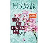 Nur noch ein einziges Mal: Roman, Hoover, Ganslandt 9783423718622 New.