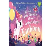 Nur noch zehn Minuten, kleines Geburtstagseinho, Fielding, Chatterton, Weber.