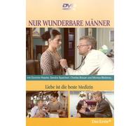 Nur wunderbare Männer - Liebe ist die beste Medizin