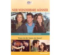 Nur wunderbare Männer - Wann ist der Mann ein Mann?