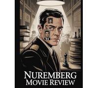 NUREMBERG Movie Review: Ein tiefer Einblick in die Besetzung des Films, das Produktionsdrama und die Romanze, mit der alles begann