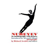 Nureyev; an autobiography with pictures