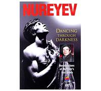 Nureyev - Dancing Through Darkness [DVD] [2001]