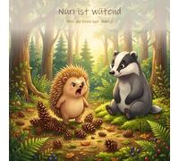 Nuri ist wütend: Nuri, der kleine Igel · Band 2