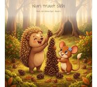 Nuri traut sich: Nuri, der kleine Igel · Band 1