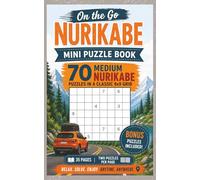 Nurikabe On the Go Medium Edition: Mini Puzzle Book with 35 Medium Nurikabe Puzzles in Classic 9x9 Grids, Bonus Medium Sudoku, Instructions and Solutions Included (Nurikabe Puzzle Books)
