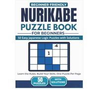 Nurikabe Puzzle Book for Beginners: 50 Easy Japanese Logic Puzzles with Solutions