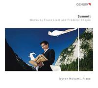 Nuron Mukumi - Summit: Works by Franz Liszt and Frédéric Chopin