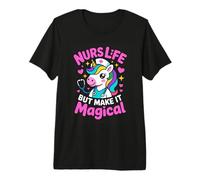 Nurs Life But Make It Magical Unicorn Nurse Premium T-Shirt