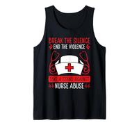 Nurse Abuse Survivor Break The Silence End The Violence Tank Top