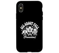 Nurse All About Fall Prevention Physical Therapy PT OT Case for iPhone X/XS