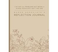 Nurse Associate's Reflection Journal: Nursing Associate Gifts - For Reviewing The Day | Trainee Nursing Associate Gifts.