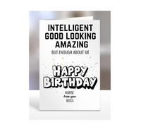 Nurse Birthday Card for Boss, Intelligent, Good Looking, Amazing, Hilarious, Humourous, Funny, Silly, Joke, Gift, Presents for Men, Women, A5-272b_189