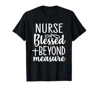 Nurse Blessed Beyond Measure Christian Women T-Shirt