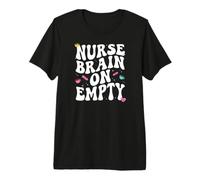 Nurse Brain On Empty Retro Coffee Slogan Graphic Premium T-Shirt