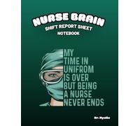 Nurse Brain Sheet Notebook: 2-Patient 12-Hour Shift Organizer for Day & Night | Patient Brain + Time Brain System | ICU · Med-Surg · Telemetry | SBAR ... RNs & Student Nurses | 60 Shifts · 122 Pages