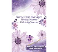 Nurse Case Manager Weekly Planner & Activity Journal