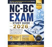 NURSE COACH BOARD CERTIFICATION EXAM STUDY GUIDE 2026: High-Yield NC-BC Review with 1,300 Practice Questions and Proven Strategies to Pass the NC-BC Exam the First Time