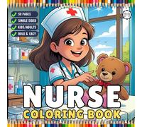 Nurse Coloring Book Gift for Adults Men Women Kids Young Boys Girls Teens 50 Pages Single Sided Hospital Nurse Coloring Activity Book for Children ... Nurse Appreciation Gift for Students