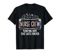 Nurse Crew Planting Hope Floral Medical Staff T-Shirt