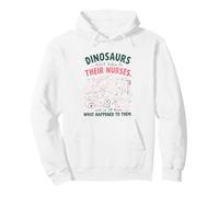 Nurse Cute Dinosaurs Didn't Listen for kids Pullover Hoodie
